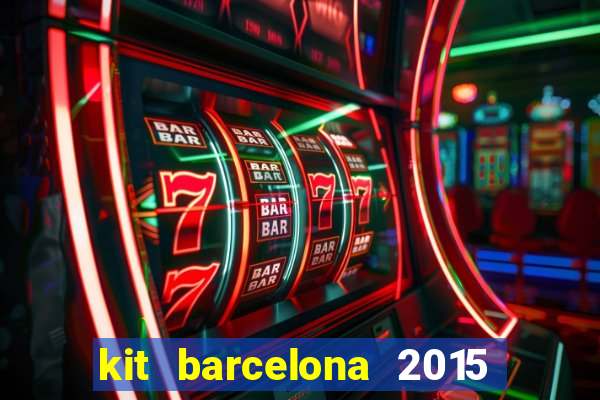 kit barcelona 2015 dls 19